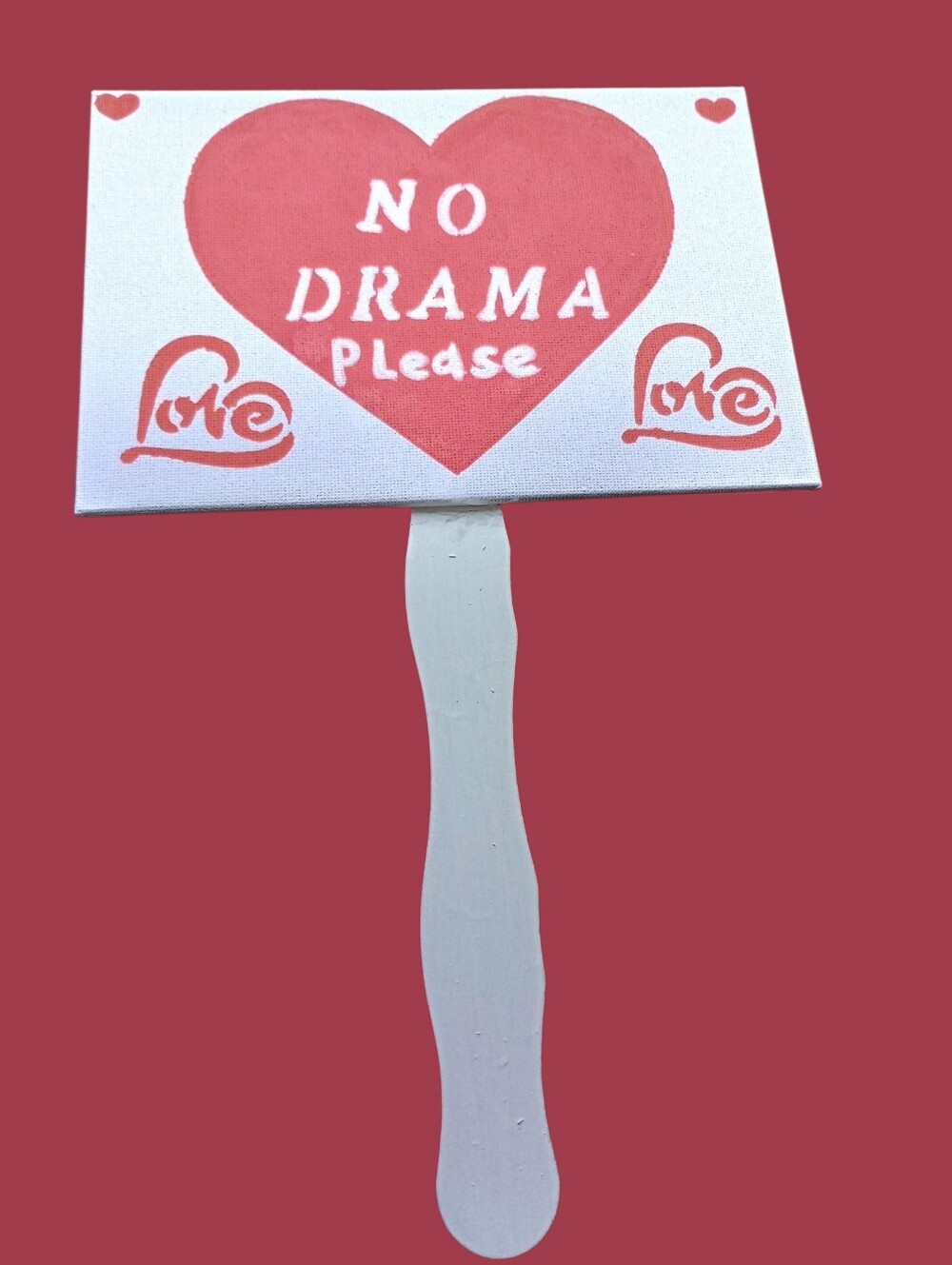 "No Drama Please" 5X7 Homemade Canvas Sign